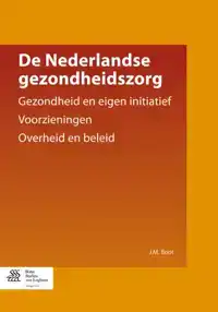 DE NEDERLANDSE GEZONDHEIDSZORG