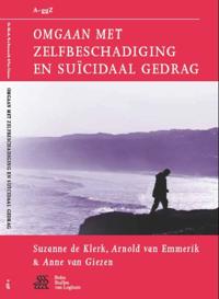 OMGAAN MET ZELFBESCHADIGING EN SUICIDAAL GEDRAG