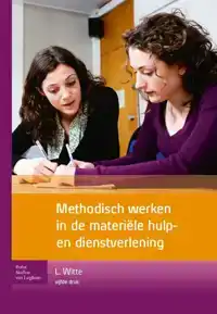 METHODISCH WERKEN IN DE MATERIELE HULP- EN DIENSTVERLENING