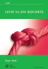 LEVEN NA EEN BEROERTE