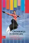 ONDERWIJS IN BEWEGEN