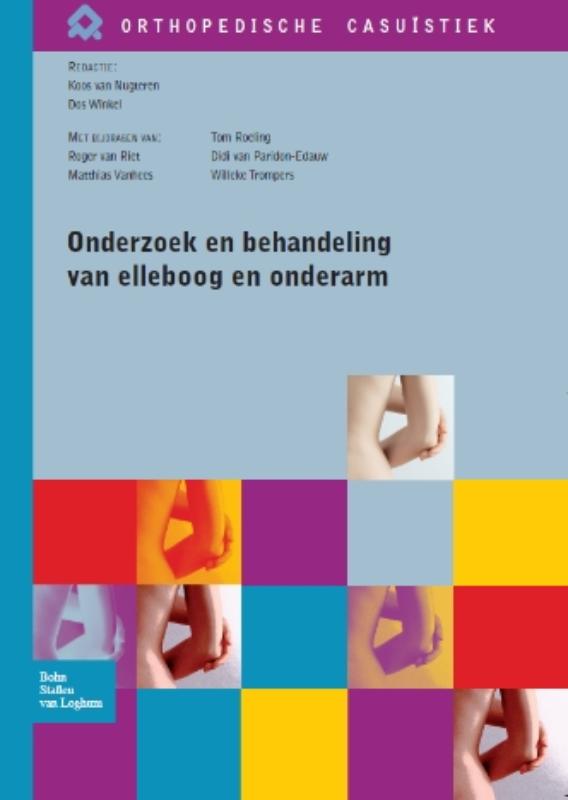 ONDERZOEK EN BEHANDELING VAN ELLEBOOG EN ONDERARM