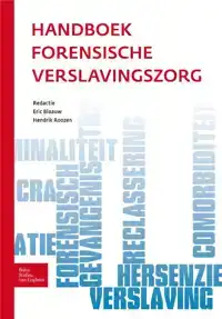 HANDBOEK FORENSISCHE VERSLAVINGSZORG