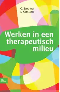 WERKEN IN EEN THERAPEUTISCH MILIEU