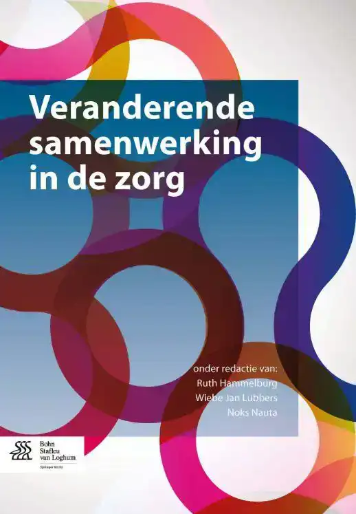 VERANDERENDE SAMENWERKING IN DE ZORG