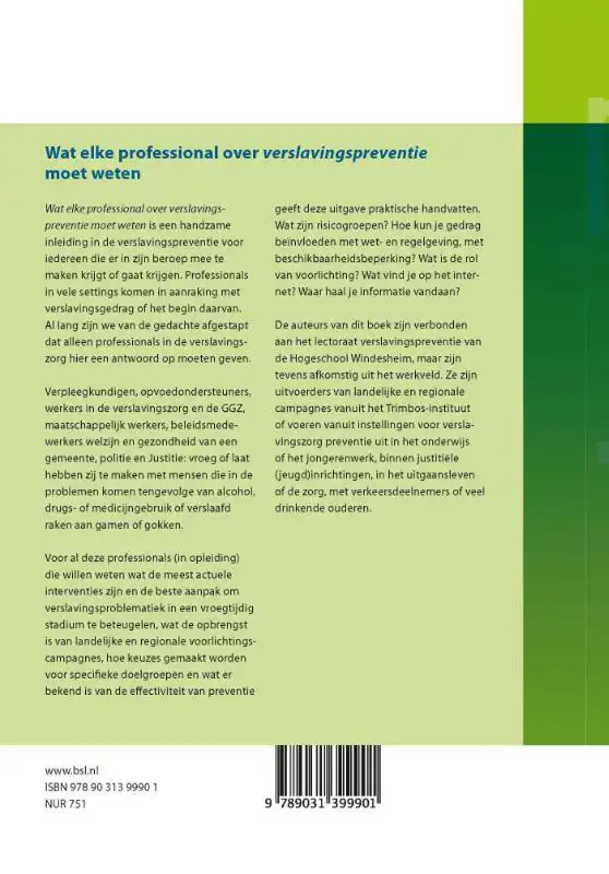 WAT ELKE PROFESSIONAL OVER VERSLAVINGSPREVENTIE MOET WETEN