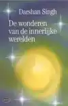 WONDEREN VAN DE INNERLIJKE WERELDEN