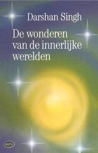 WONDEREN VAN DE INNERLIJKE WERELDEN