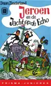 JEROEN EN DE JACHT OP DE ECHO