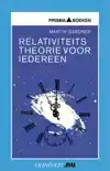 RELATIVITEITSTHEORIE VOOR IEDEREEN