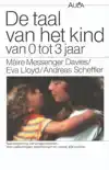 TAAL VAN HET KIND VAN 0 TOT 3 JAAR