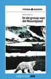 IN DE GREEP VAN DE NOORDPOOL