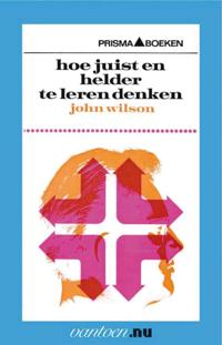 HOE JUIST EN HELDER TE LEREN DENKEN