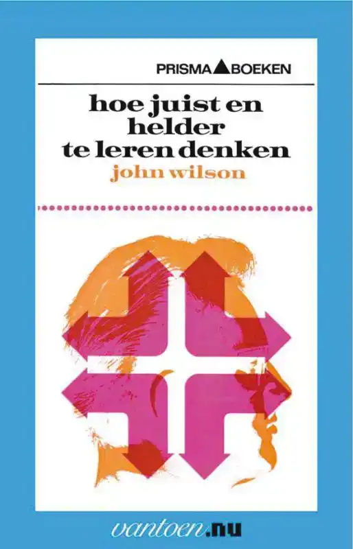 HOE JUIST EN HELDER TE LEREN DENKEN