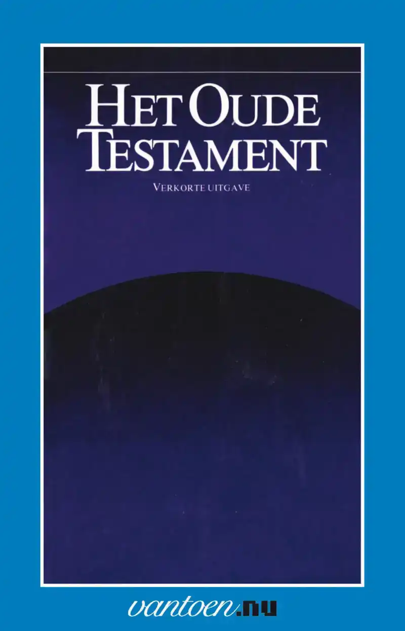 HET OUDE TESTAMENT