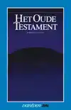 HET OUDE TESTAMENT