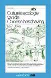 CULTURELE ECOLOGIE VAN DE CHINESE BESCHAVING