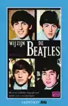 WIJ ZIJN DE BEATLES