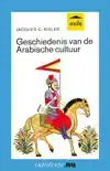 GESCHIEDENIS VAN DE ARABISCHE CULTUUR
