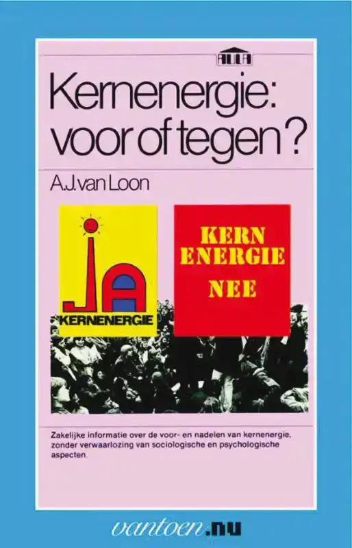 KERNENERGIE: VOOR OF TEGEN?