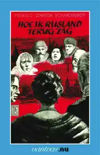 HOE IK RUSLAND TERUG ZAG