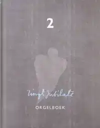 ZINGT JUBILATE - ORGELBOEK