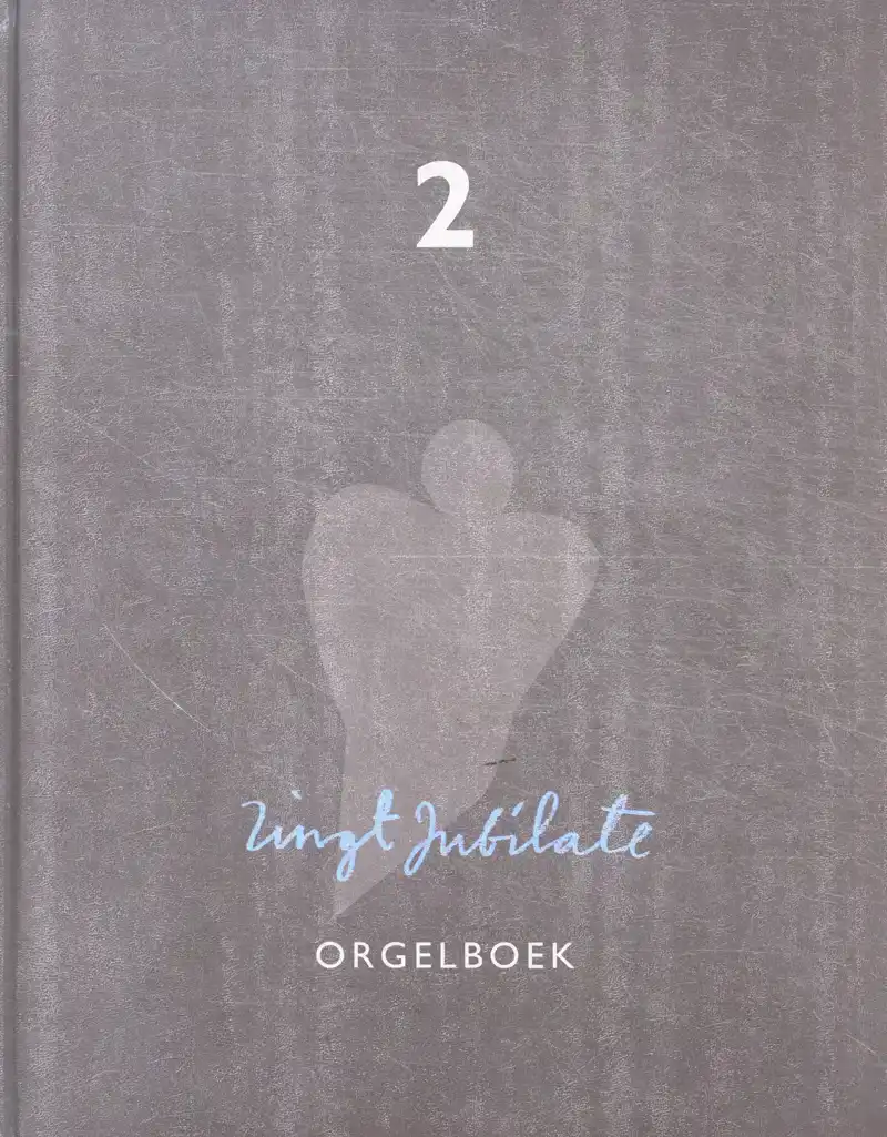 ZINGT JUBILATE - ORGELBOEK