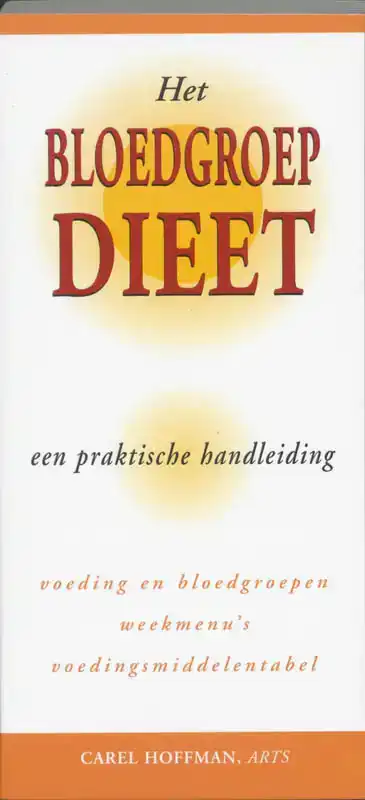 HET BLOEDGROEPDIEET