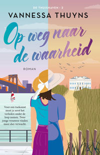OP WEG NAAR DE WAARHEID