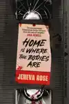 HOME IS WHERE THE BODIES ARE