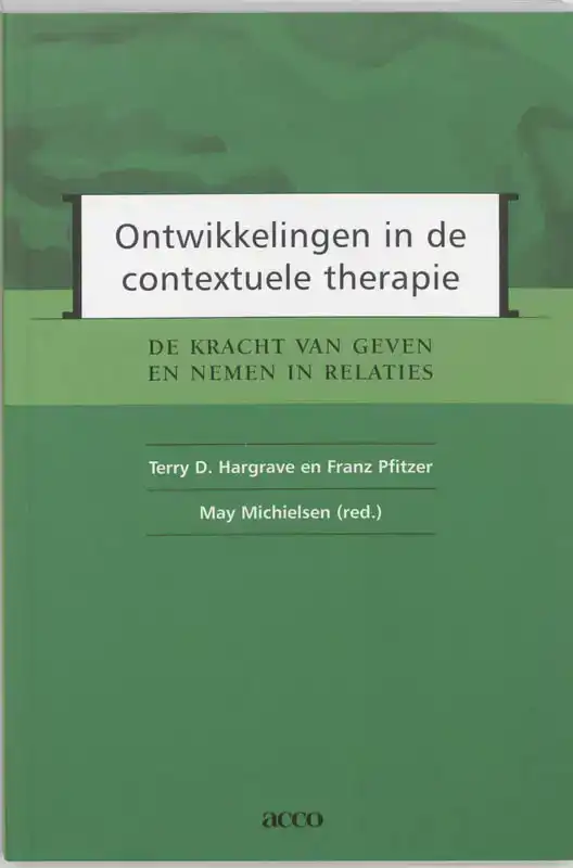 ONTWIKKELINGEN IN DE CONTEXTUELE THERAPIE