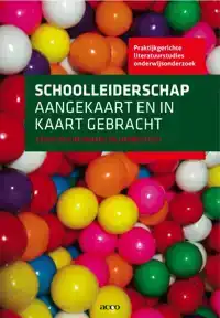 SCHOOLLEIDERSCHAP AANGEKAART EN IN KAART GEBRACHT