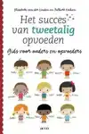HET SUCCES VAN TWEETALIG OPVOEDEN