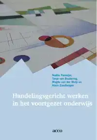 HANDELINGSGERICHT WERKEN IN HET VOORTGEZET ONDERWIJS