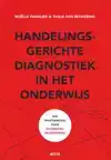 HANDELINGSGERICHTE DIAGNOSTIEK IN HET ONDERWIJS