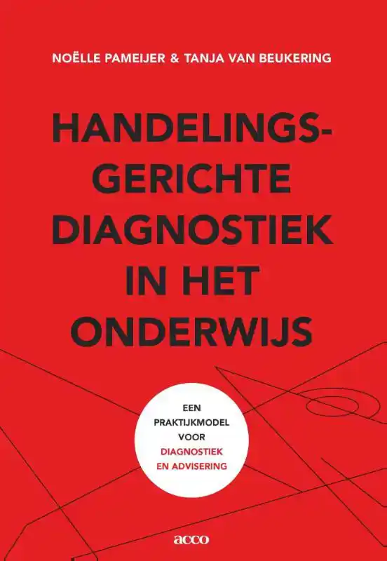 HANDELINGSGERICHTE DIAGNOSTIEK IN HET ONDERWIJS