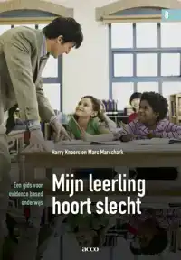 MIJN LEERLING HOORT SLECHT