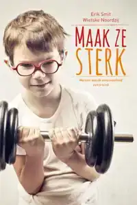 MAAK ZE STERK