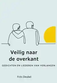 VEILIG NAAR DE OVERKANT