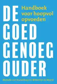 DE GOED-GENOEG-OUDER