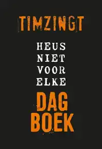 HEUS NIET VOOR ELKE DAGBOEK