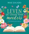 LEVEN UIT GENADE VOOR MOEDERS