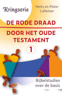 DE RODE DRAAD DOOR HET OUDE TESTAMENT