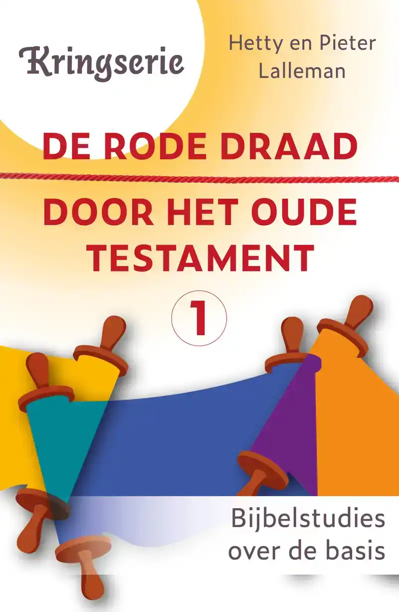 DE RODE DRAAD DOOR HET OUDE TESTAMENT