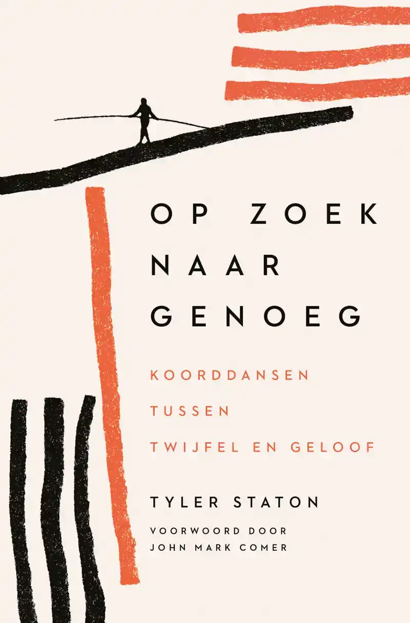 OP ZOEK NAAR GENOEG