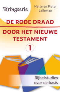 DE RODE DRAAD DOOR HET NIEUWE TESTAMENT