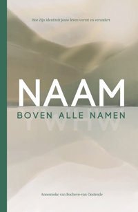 NAAM BOVEN ALLE NAMEN