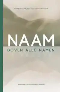 NAAM BOVEN ALLE NAMEN