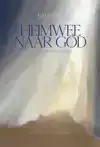 HEIMWEE NAAR GOD
