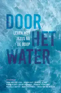 DOOR HET WATER